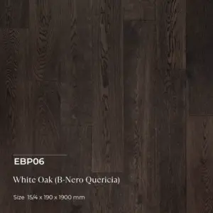 EBP06 White Oak ( B-Nero Quercia)